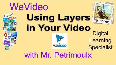 WeVideo Tutorial: Using Layers in WeVideo