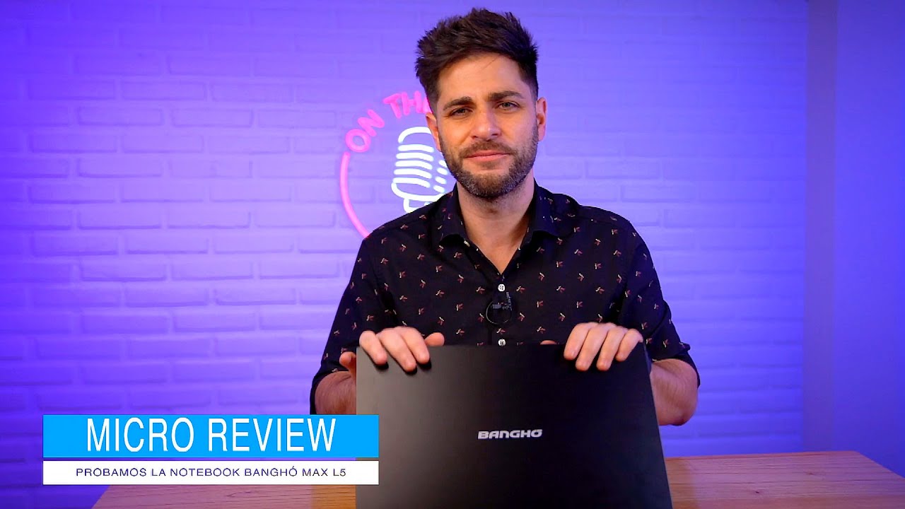Review Notebook Banghó Max L5 por Fer Carolei