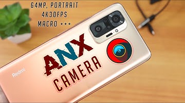 How To Flash ANX/MIUI Camera On Redmi Note 10 Pro/Max [Fully Working]