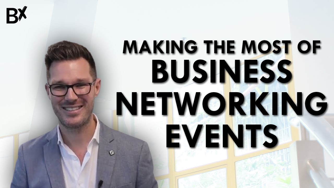 How to make the most of business networking events - YouTube