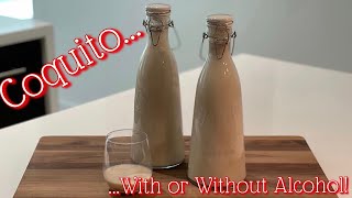 How to Make THE BEST Coquito - With or Without Alcohol!