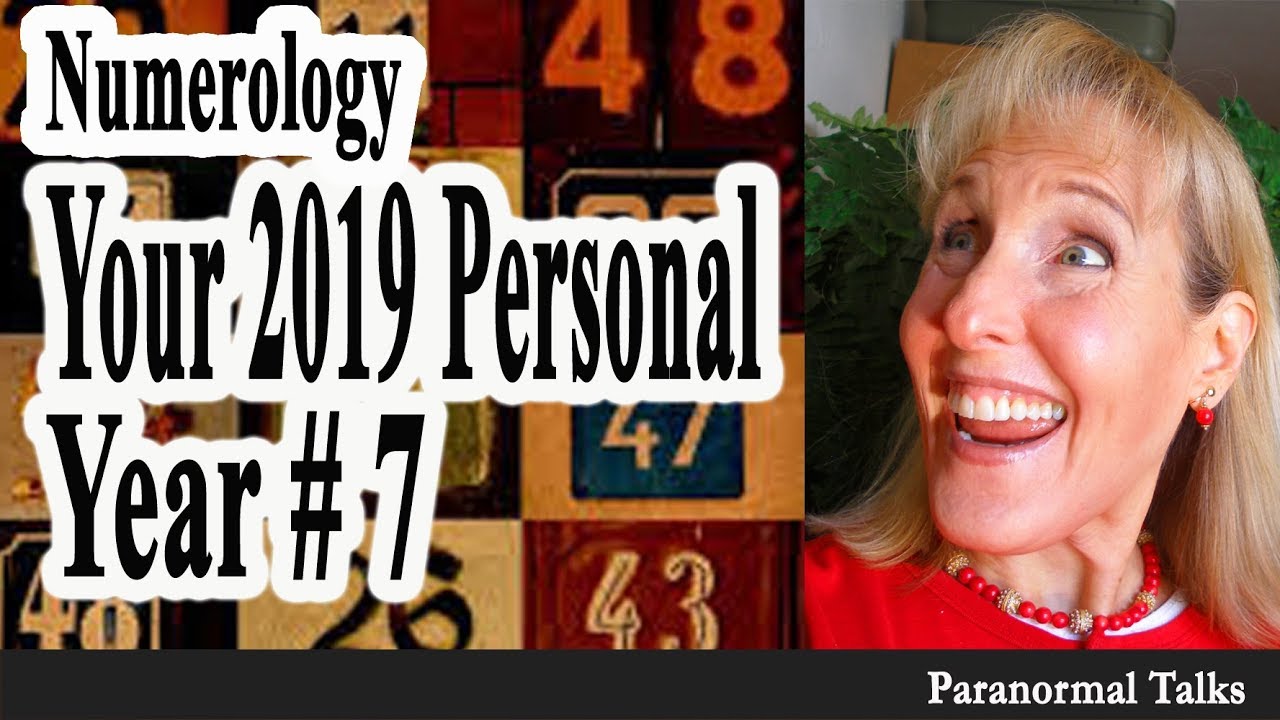 Numerology your 2019 personal year 7 youtube