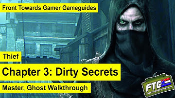 Thief: Chapter 3: Ghost, Master Difficulty Walkthrough