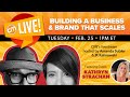 Building a Business & Brand That Scales | Live With CMI