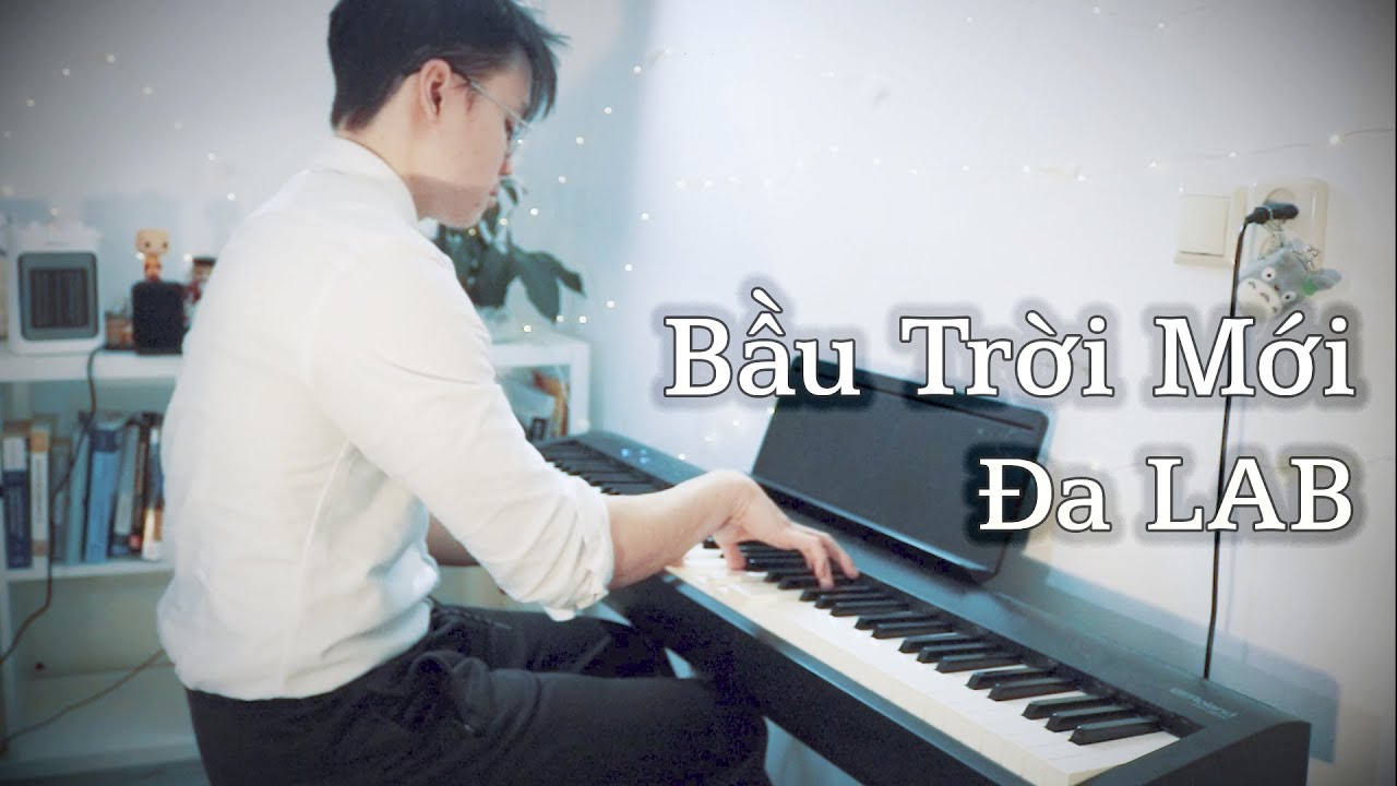 Bầu Trời Mới - Da LAB ft. Minh Tốc & Lam  [Piano cover] || Kèm sheet