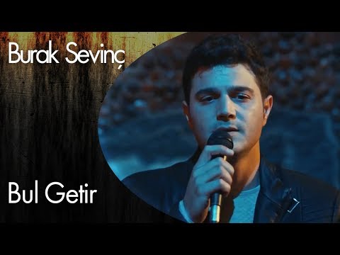 Burak Sevinç - Bul Getir