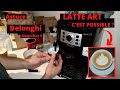 Comment faire du latte art avec une delonghi magnifica s 