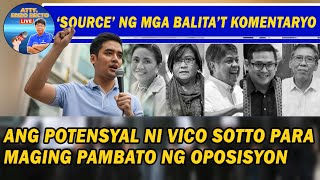 ANG POTENSYAL NI VICO SOTTO PARA MAGING PAMBATO NG OPOSISYON