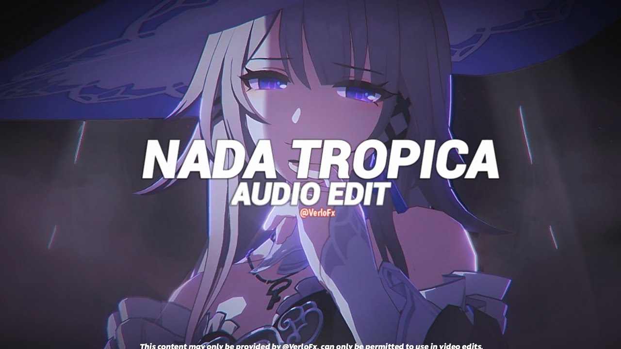 MONTAGEM NADA TROPICA (Slowed to Perfection)- Eternxlkz [Edit Audio]