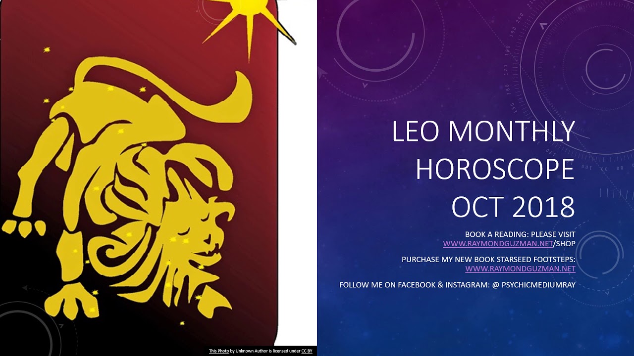 Leo Monthly Horoscope (Oct 2018) YouTube