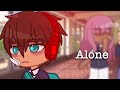 Alone gcmv  gacha club music