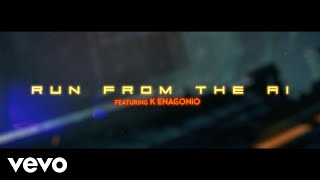 Void Chapter - Run from the A.I. (feat. K Enagonio) [Official Lyric Video]
