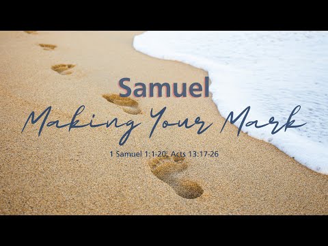 2021.07.25 - Rosemarie & Waldemar Kowalski - Samuel: Making Your Mark
