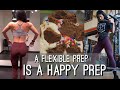 A Flexible Prep Is A Happy Prep | Episode 24