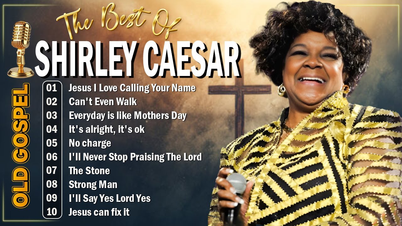 Shirley Caesar's Most Powerful Gospel Songs Ever | Top Old School Gospel Hits 🙏