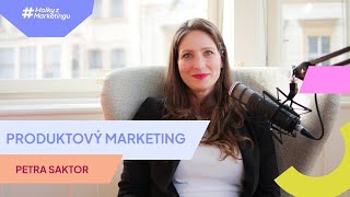 Co je produktový marketing? I Výtah s Petrou Saktor I #HolkyzMarketingu