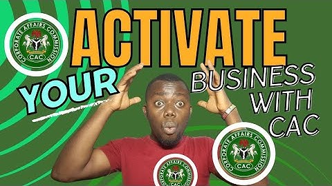 HOW TO ACTIVATE YOUR BUSINESS WITH CAC