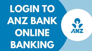 How To Login To ANZ Bank Online Banking 2026