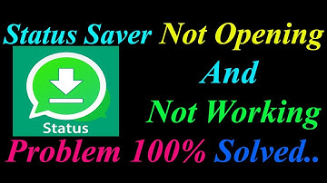How to Fix Status Saver App  Not Opening  / Loading / Not Working Problem in Android Phone