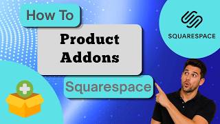 How to Set Up Product Add-Ons in Squarespace (Step-by-Step Guide)