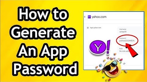 How to Generate App Password On Yahoo Mail Account [100% Working ]