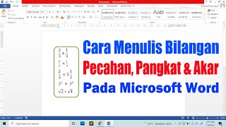 Cara Menulis Bilangan Pecahan, Pangkat dan Akar di Microsoft Word