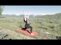 Yoga Flow in the Tetons // Happy International Yoga Day!