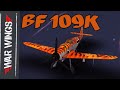 Bf 109K War Wings Gameplay Bf 109K War Wings Gameplay