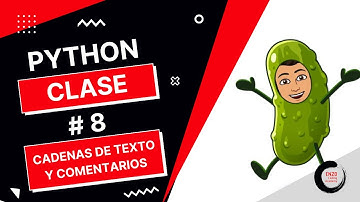Curso Python Fácil Para Todos - Clase 8 Cadenas De Texto.