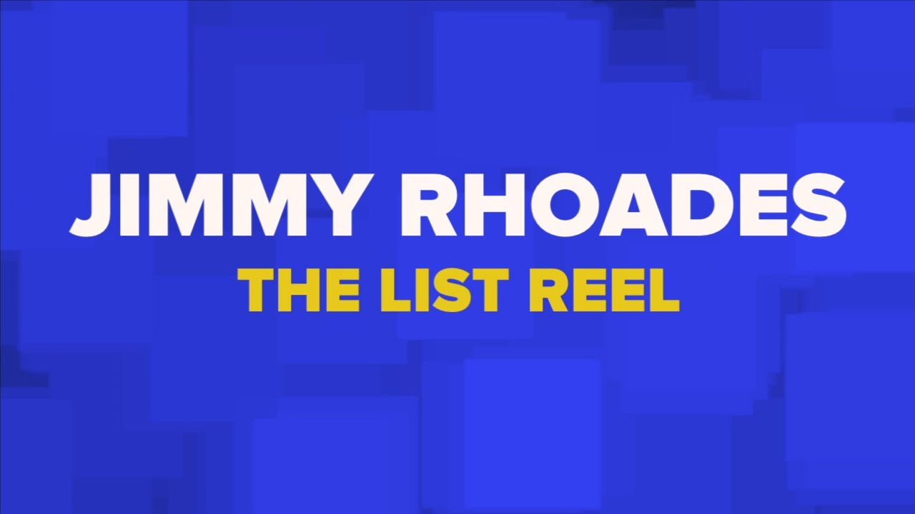 Jimmy Rhoades - The List reel (2017)