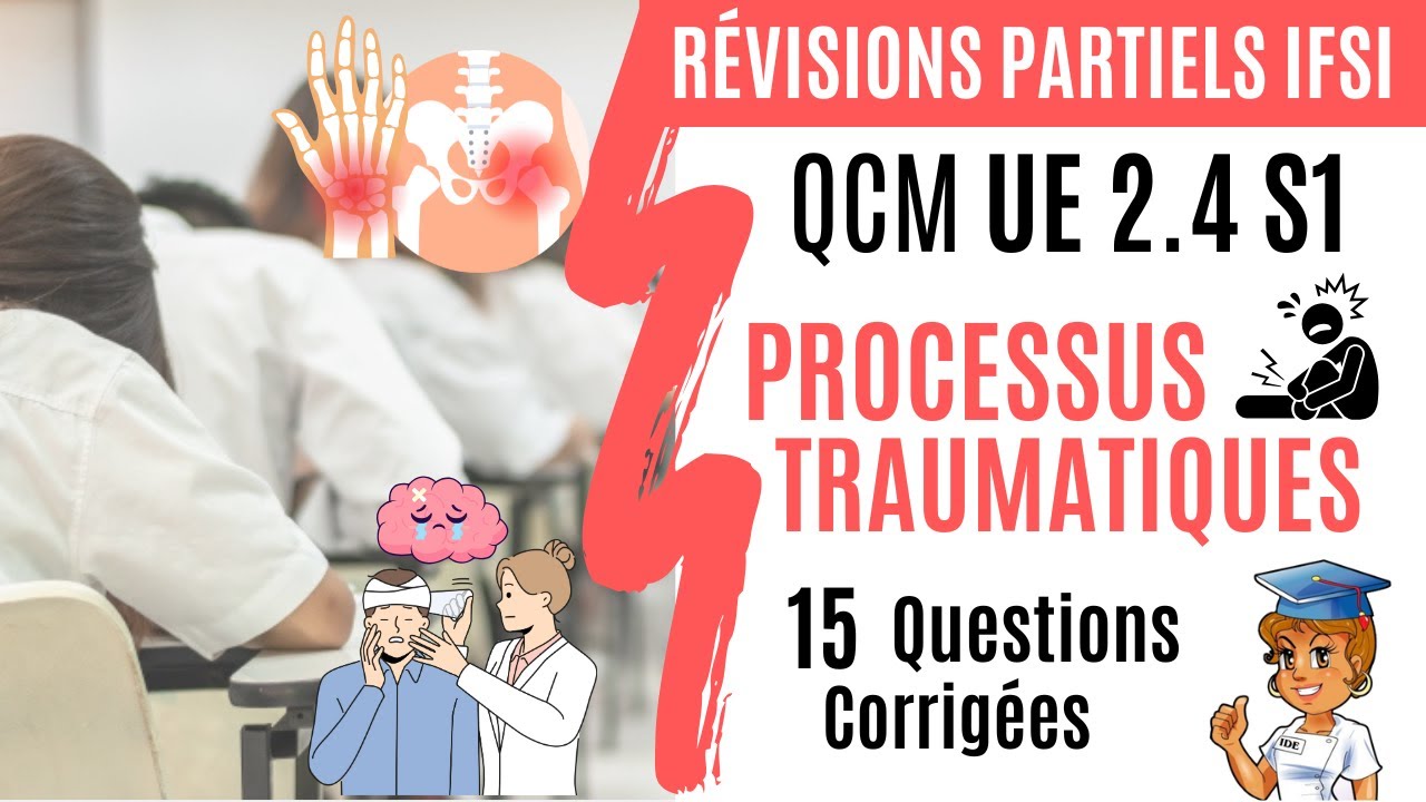 QCM UE 2.4 S1 - Processus Traumatiques (Révisions partiels)