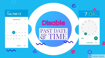 Disable Past Date & Time in Android | AndyBugs