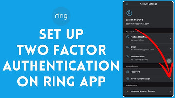 How to Set Up Two Factor Authentication on Ring App 2024