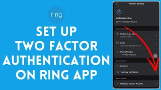 How to Set Up Two Factor Authentication on Ring App 2024