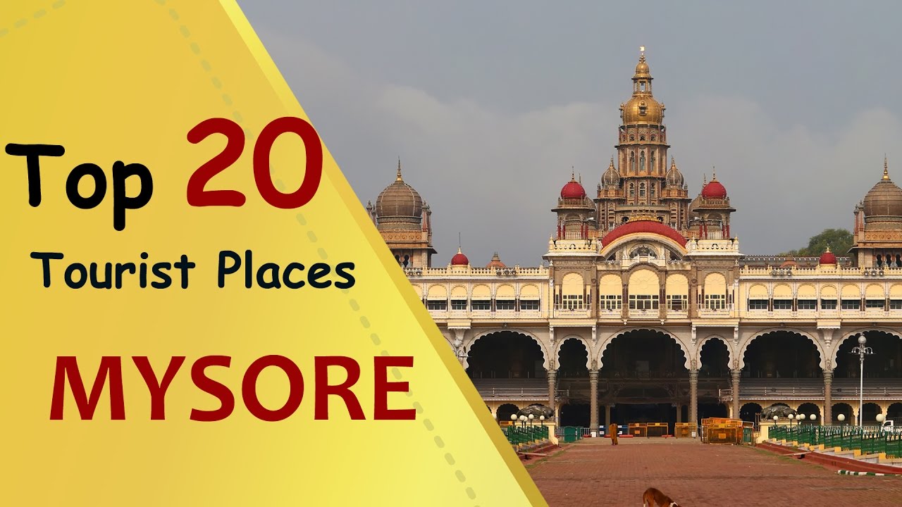 mysore tourist places list