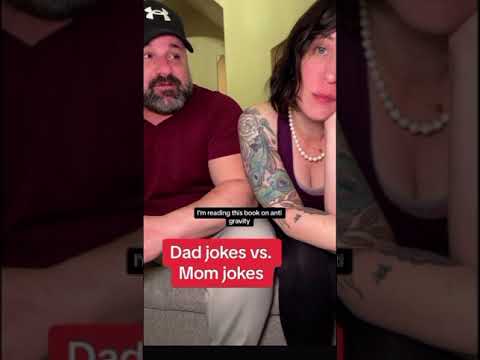 Dad jokes vs. Mom jokes, part 5