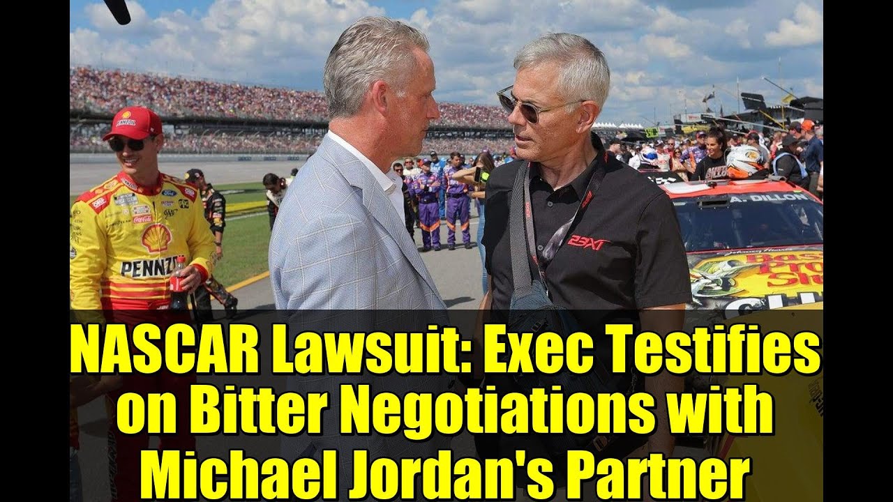 NASCAR Lawsuit: Exec Testifies on Bitter Negotiations with Michael Jordan's Partner