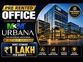Pre rented office in M3M Urbana