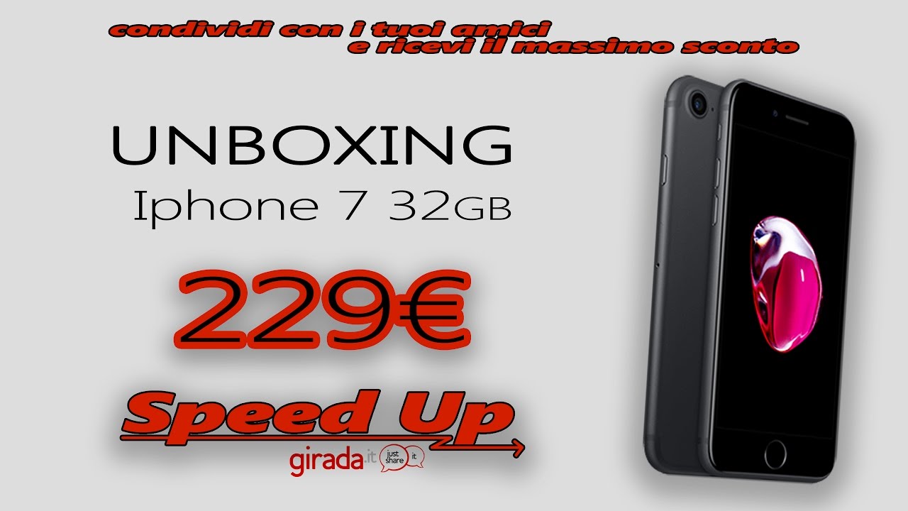 IPHONE 7 229€!! - SPEEDUP GIRADA - UNBOXING #11