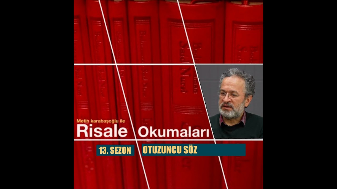 Risale Okumaları-Otuzuncu Söz-Birinci Maksat-Ders 18