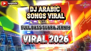 DJ VIRAL ARABIC SONGS//FULL HORREG VOCAL JERNIH//VIRAL 2026 #djviral#arabicsongs#trendingvideo