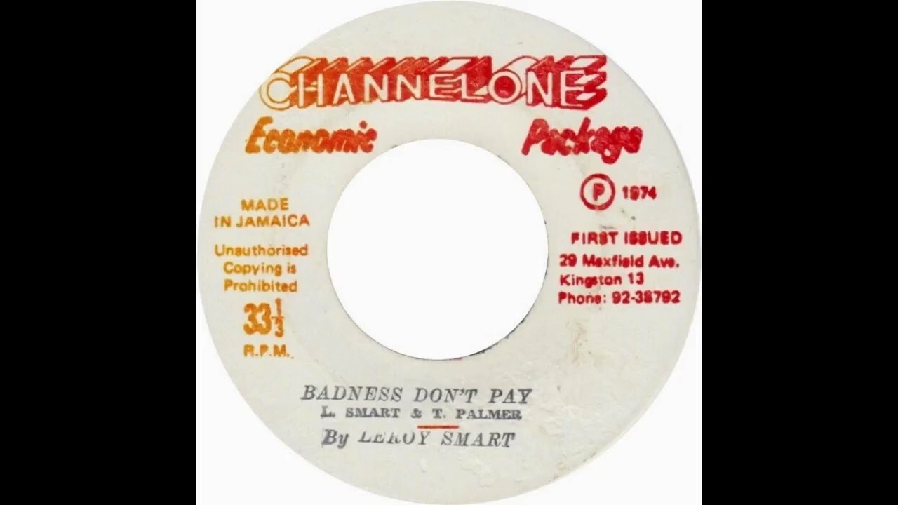 Leroy Smart - Badness Don't Pay - YouTube