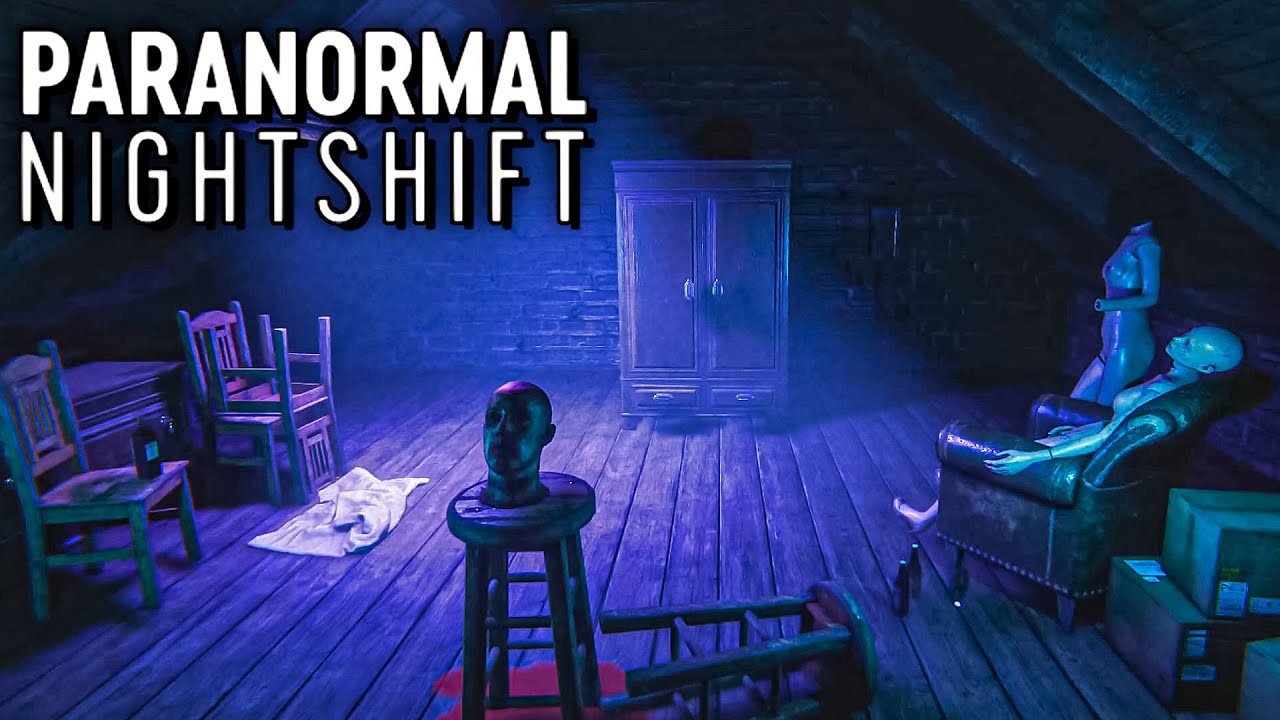 Paranormal Night Shift ►Прохождение на ПК ►БОСС ЧЕРДАКА ►