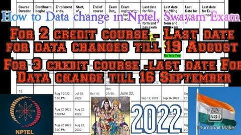 How to Data change in Nptel, Swayam Course exam।  July - December session 2022