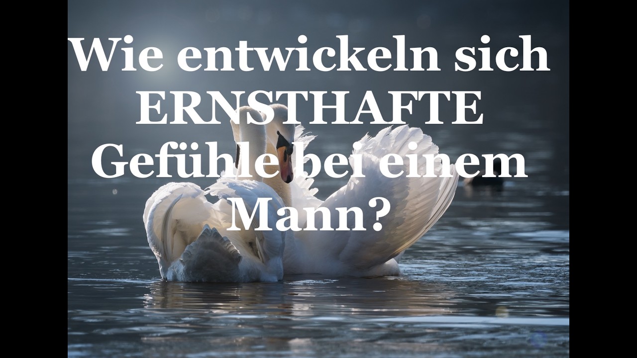 Wie entwickeln Männer ernsthafte Gefühle?