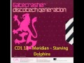 Gatecrasher - Discotech Generation CD1 13 - Meridian - Starving Dolphins