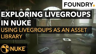 06 Using LiveGroups as an Asset Library