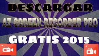 Descargar Az screen recorder Pro gratis 2015 screenshot 5
