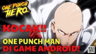 KOCAK, GAME ONE PUNCH MAN DI ANDROID - ONE PUNCH HERO screenshot 5
