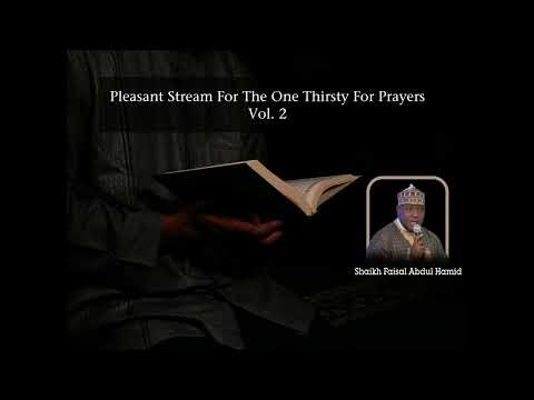 Pleasant Stream For The One Thirsty For Prayers Vol 2 By Shaikh Faisal Abdul Hamid 
